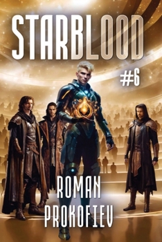 Paperback Starblood (Book #6): A Sci Fi Progression Adventure Series Book
