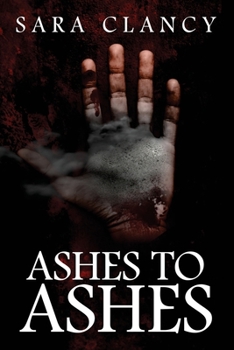 Paperback Ashes to Ashes: Supernatural Horror with Killer Ghosts in Haunted Towns Book