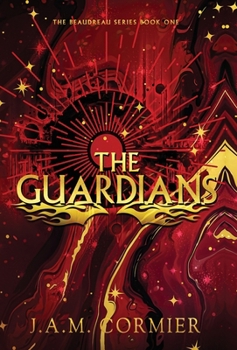 The Guardians (The Beaudreau Series)