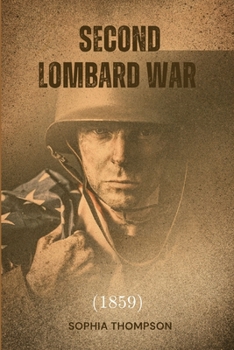 Paperback Second Lombard War (1859) Book