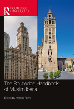 Paperback The Routledge Handbook of Muslim Iberia Book