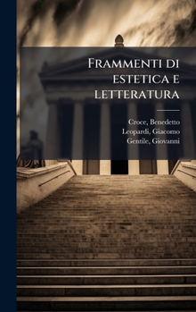 Hardcover Frammenti di estetica e letteratura [Italian] Book