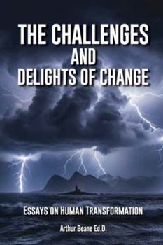 Paperback The Challenges and Delights of Change Book