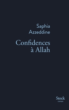 Paperback Confidences à Allah [French] Book