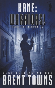 Kane: Warriors! (Fear the Reaper)