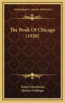 Hardcover The Book of Chicago (1920) Book