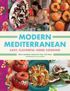 Hardcover Modern Mediterranean: Easy, Colorful, Full-Flavored Home Cooking Book