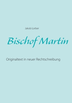 Paperback Bischof Martin: Originaltext in neuer Rechtschreibung [German] Book