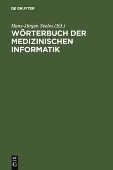 Hardcover Wörterbuch der Medizinischen Informatik (German Edition) Book
