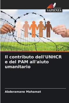 Paperback Il contributo dell'UNHCR e del PAM all'aiuto umanitario [Italian] Book