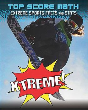 Library Binding Xtreme! Extreme Sports Facts and STATS Book