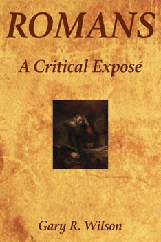 Paperback Romans: A Critical Expose` Book