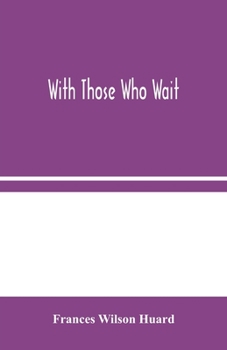 Paperback With Those Who Wait Book