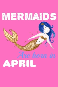 Paperback Mermaids Are Born In April: Comic Book Notebook Paper Book