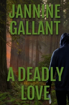 A Deadly Love - Book #1 of the Woodvale