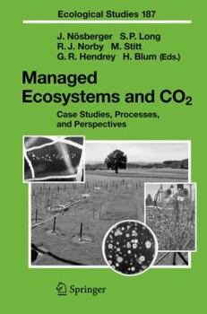 Paperback Managed Ecosystems and CO2: Case Studies, Processes, and Perspectives Book