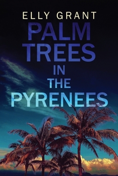 Paperback Palm Trees in the Pyrenees [Large Print] Book