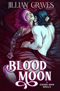Paperback Blood Moon: A Rivals to Lovers Vampire and Witch Romance Book