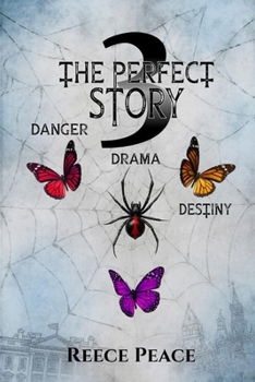Paperback The Perfect Story 3: Danger, Drama, Destiny Book