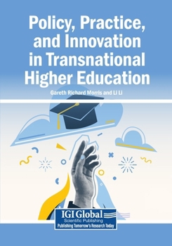 Policy, Practice, and Innovation in Transnational Higher Education