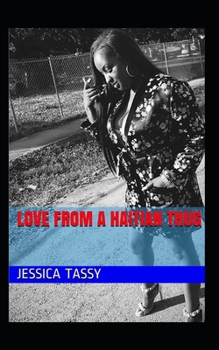 Paperback Love from a Haitian Thug Book