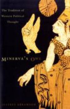 Hardcover Minerva's Owl: The Tradition of Western Political Thought Book