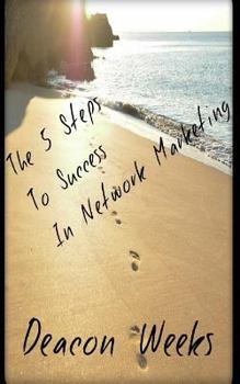 Paperback The 5 Steps to Success in Network Marketing Book