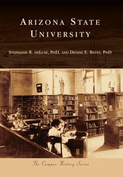 Arizona State University - Book  of the Campus History