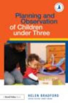 Paperback Planning and Observation of Children under Three Book