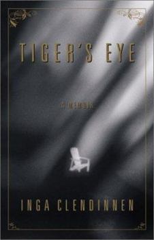 Hardcover Tiger's Eye: A Memoir Book