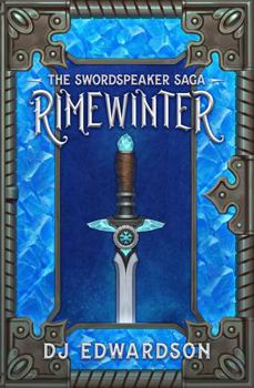 Rimewinter - Book #2 of the Swordspeaker Saga