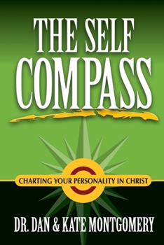 Paperback The Self Compass: Charting Your Personality in Christ Book
