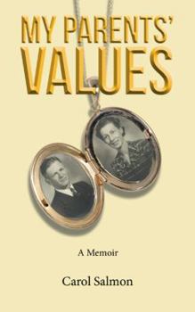 Paperback My Parents' Values: A Memoir Book