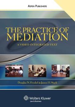 Paperback The Practice of Mediation: A Video-integrated Text Book