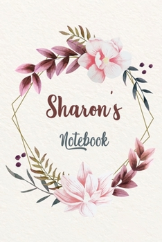 Paperback Sharon's Notebook: Customized Floral Notebook / Journal 6x9 Ruled Lined 120 Pages School Degree Student Graduation university: Sharon's P Book