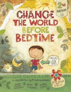 Hardcover Change the World Before Bedtime Book