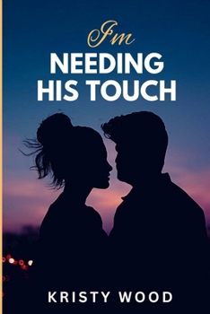 Paperback I'm Needing His Touch [Large Print] Book