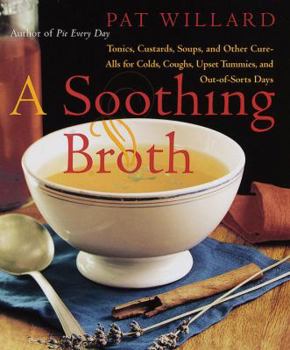 Hardcover A Soothing Broth Book