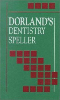 Paperback Dorland's Dentistry Speller Book