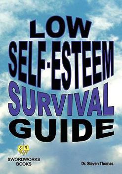 Paperback Low Self-Esteem Survival Guide Book