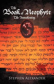 Paperback The Book of Neophyte: The Awakening Book