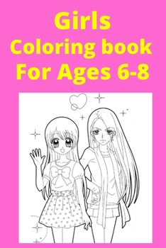 Paperback Girls Coloring book For Ages 6-8 [Large Print] Book