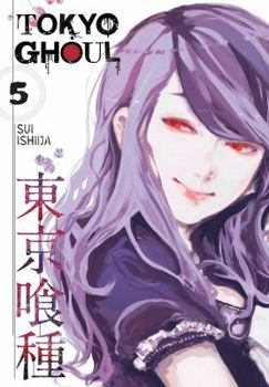 Tokyo Ghoul, Vol. 5 - Book #5 of the 東京喰種 / Tokyo Ghoul