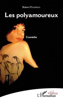 Paperback Les Polyamoureux: Comédie [French] Book