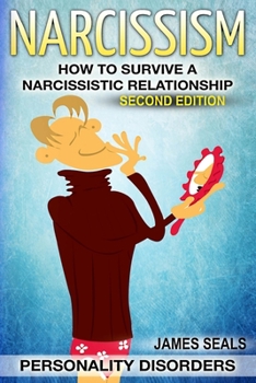 Paperback Personality Disorders: NARCISSISM: How To Survive A Narcissistic Relationship Book