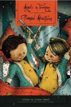 Hardcover Angels in Training, Promised Adventures (The Angeltale Adventures) Book