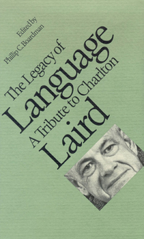 The Legacy of Language a Tribute to Charlton Laird