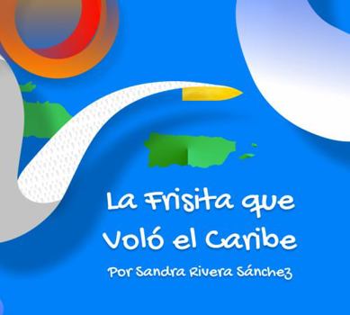 Board book La Frisita que Voló el Caribe Book