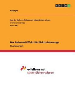 Paperback Der Rebound-Effekt für Elektrofahrzeuge [German] Book