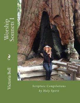 Paperback Worship Sonnets I: Scripture Compilations by Holy Spirit Book